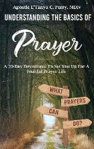 Understanding the Basics of Prayer de L'Tanya Perry