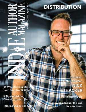 Indie Author Magazine Featuring Nick Thacker de Chelle Honiker