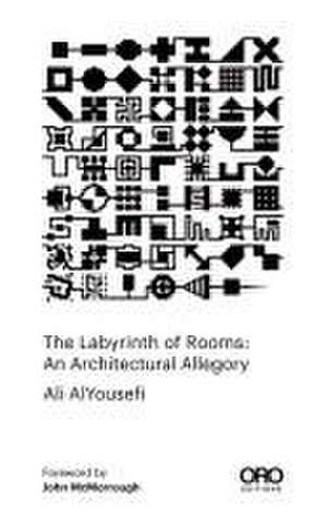 The Labyrinth of Rooms de Ali Alyousefi