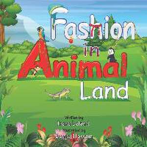 Fashion in Animal Land de Irene Leland