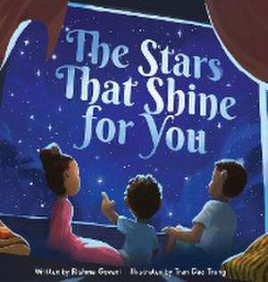 The Stars That Shine for You de Rishma Govani