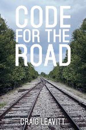 Code for the Road de Craig Leavitt