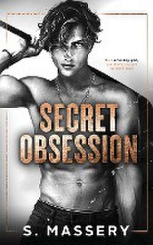 Secret Obsession de S. Massery