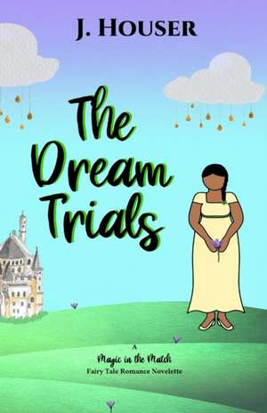 The Dream Trials de J. Houser