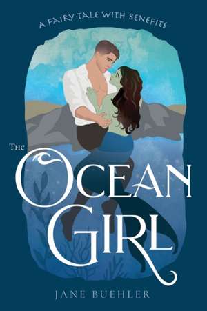 The Ocean Girl de Jane Buehler