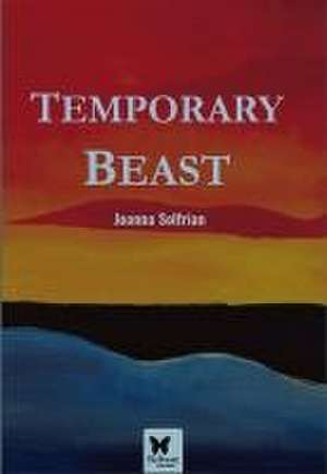 Temporary Beast de Solfrian Joanna