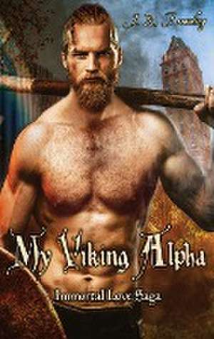 My Viking Alpha de J. R. Froemling
