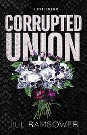 Corrupted Union de Jill Ramsower