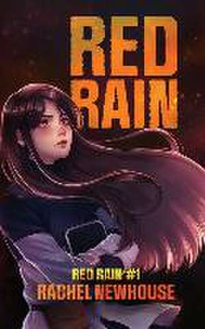 Red Rain de Rachel Newhouse