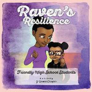 Raven's Resilience de Friendly Hs Students