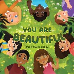 YOU ARE BEAUTIFUL de Dora Maria Abreu