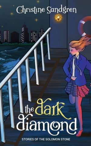 The Dark Diamond de Christine Sandgren