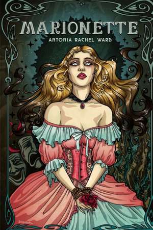 Marionette de Antonia Rachel Ward