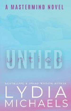 Untied de Lydia Michaels