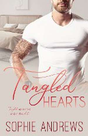 Tangled Hearts de Sophie Andrews