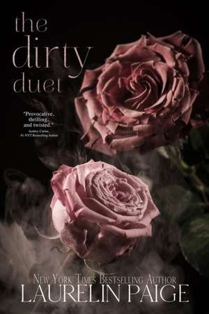 The Dirty Duet de Laurelin Paige