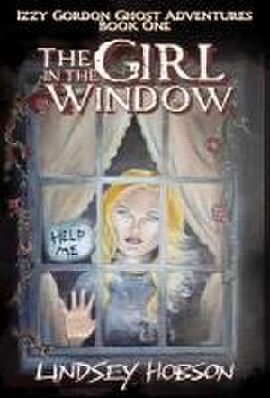 The Girl in the Window de Lindsey Hobson