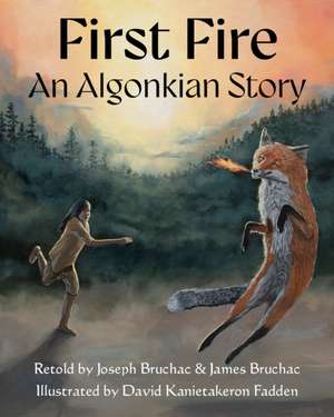 First Fire de David Kanietakeron Fadden