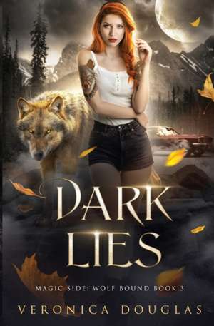 Dark Lies de Veronica Morriss