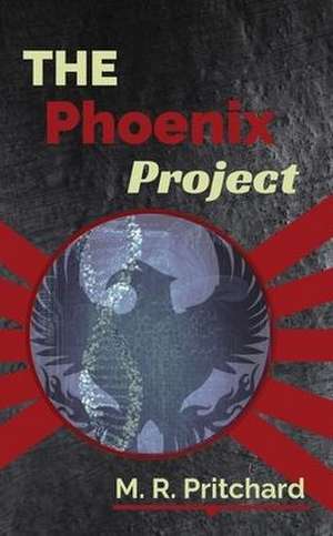 The Phoenix Project de M. R. Pritchard