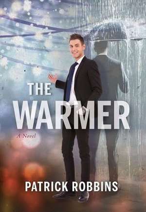 The Warmer de Patrick Robbins