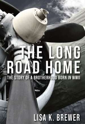 THE LONG ROAD HOME de Lisa K. Brewer