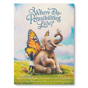 Where Do Possibilities Live? de Kobi Yamada