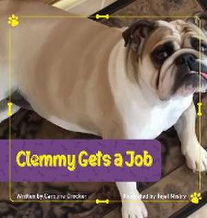 Clemmy Gets a Job de I Caroline Crocker