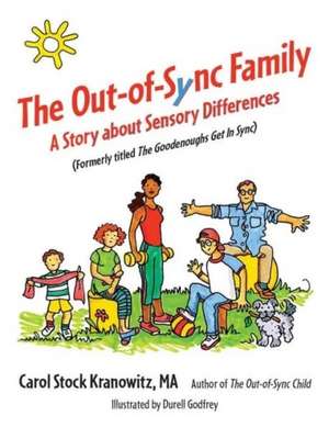 The Out-Of-Sync Family de Carol Stock Kranowitz