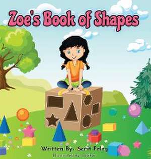 Zoe's Book Of Shapes de Sarit S Peleg