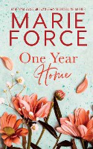 One Year Home de Marie Force