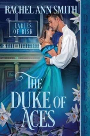 The Duke of Aces de Rachel Ann Smith