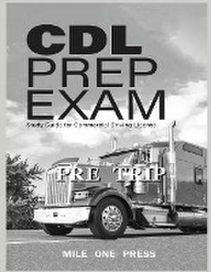 CDL PREP EXAM de Mile One Press