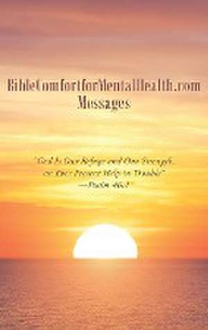 BibleComfortforMentalHealth.com Messages de Judith Beckman