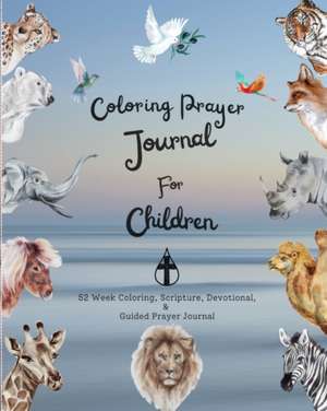 Coloring Prayer journal for children de Felicia Patterson