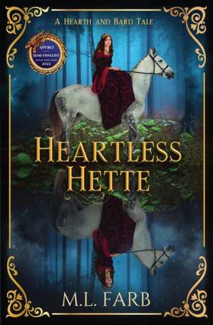 Heartless Hette de M. L. Farb