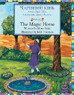 Magic Horse / &#1063;&#1040;&#1056;&#1030;&#1042;&#1053;&#1048;&#1049; &#1050;&#1030;&#1053;&#1068; de Idries Shah