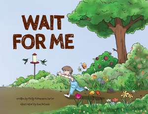 Wait For Me de Molly McNamara Carter