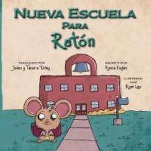 Nueva Escuela Para Ratón de Fynisa Engler