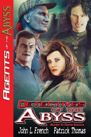 Detectives Of The Abyss de Patrick Thomas