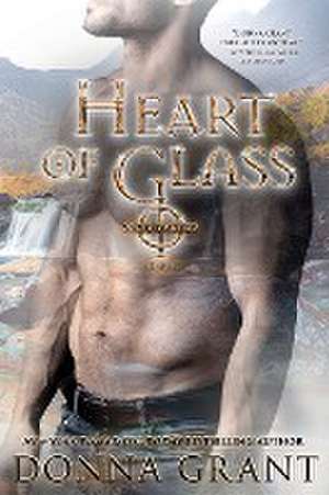 Heart of Glass de Donna Grant