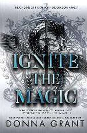 Ignite the Magic de Donna Grant