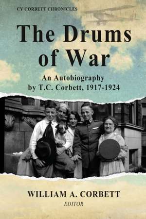 The Drums of War de T. C. Corbett