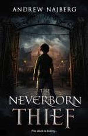 The Neverborn Thief de Andrew Najberg