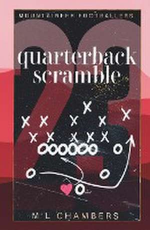 Quarterback Scramble de M L Chambers