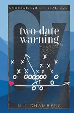 Two-Date Warning de M L Chambers