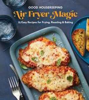 Good Housekeeping Air Fryer Magic de Good Housekeeping