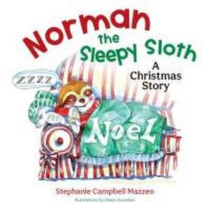 Norman the Sleepy Sloth de Stephanie Campbell Mazzeo