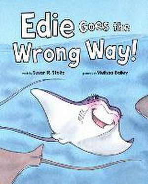 Edie Goes the Wrong Way de Susan R Stoltz