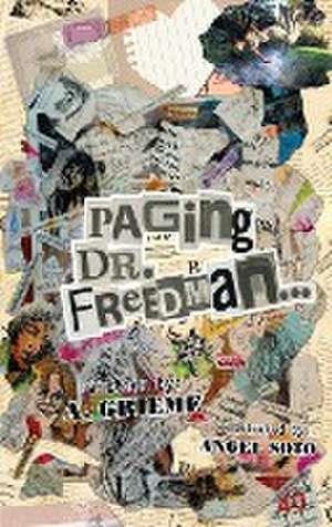 Paging Dr. Freedman de A. Grieme